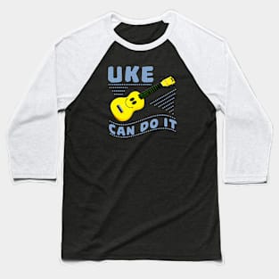 Uke Can Do It Baseball T-Shirt